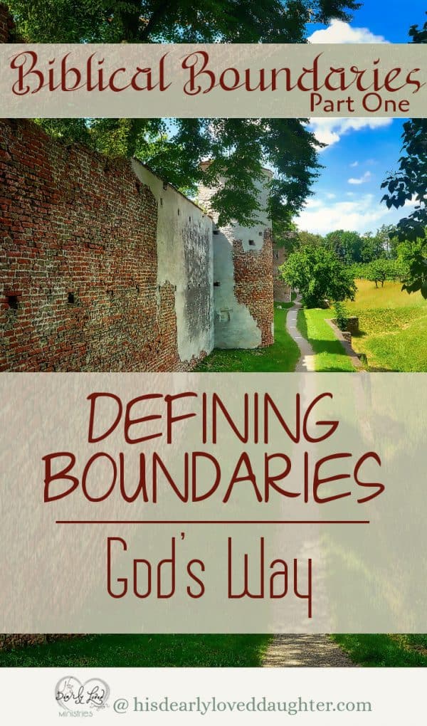 Defining Boundaries God's Way: A Boundaries Bible Study