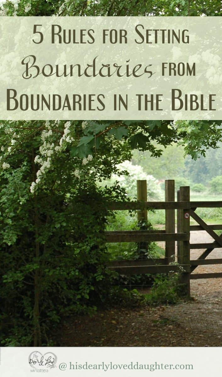 5 Rules for Setting Boundaries from Boundaries in the Bible