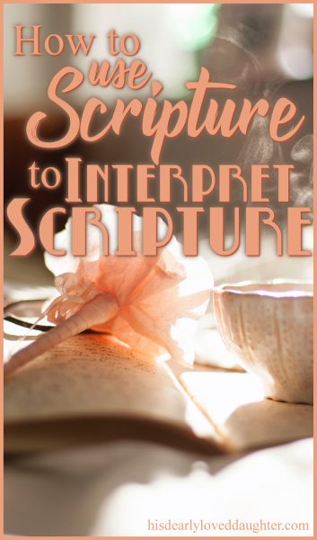 How to use Scripture to interpret Scripture