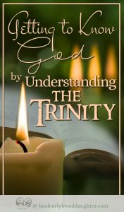 Getting to Know God by Understanding the Trinity