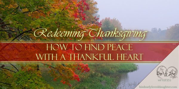 How to Find Peace with a Thankful Heart