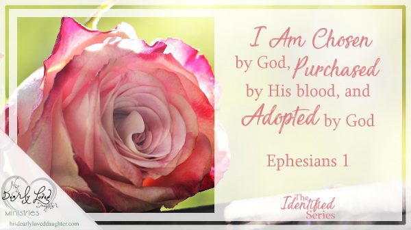 I Am Chosen by God, Purchased by His Blood, and Adopted by God